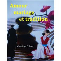 Amour, mariage et tradition
