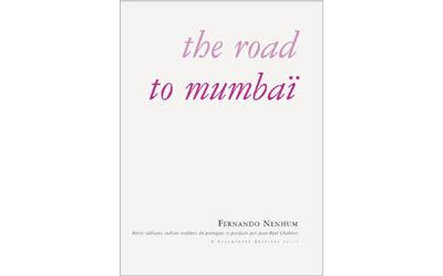 The road to Mumbaï