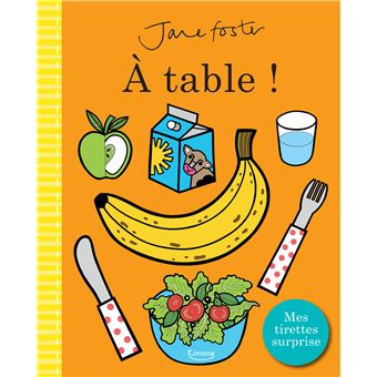 À table ! (coll. jane foster)