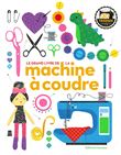 Le grand livre de la machine à coudre