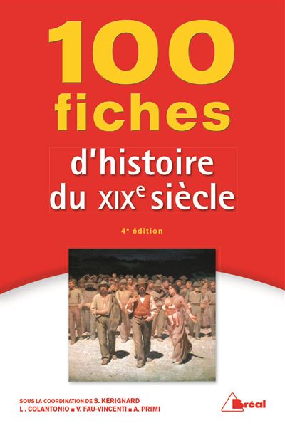 100 fiches d'histoire du XIXème siècle
