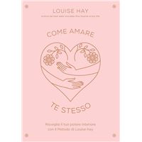 Come Amare Te Stesso