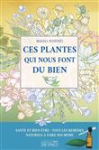 Ces plantes qui nous font du bien