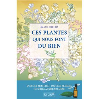 Ces plantes qui nous font du bien