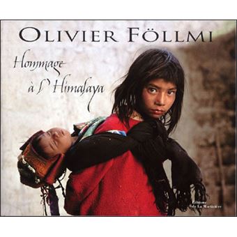 アート・デザイン・音楽 My Himalaya Olivier Vollmi My Himalaya Olivier Vollmi Buy My Himalaya Book Online at