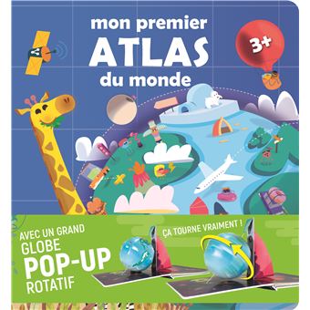 Atlas géographique pour les enfants (coll. voyage autour du monde)