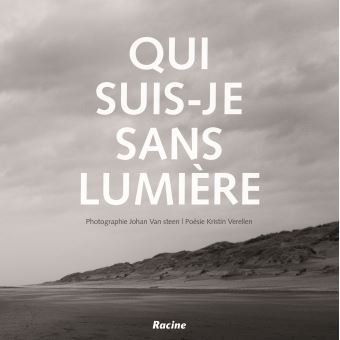Qui suis-je sans lumière ?