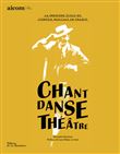 Chant Danse Théâtre