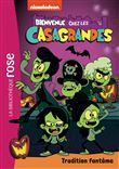 Bienvenue chez les Casagrandes 03 - Tradition fantôme