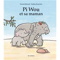 Pi wou et sa maman