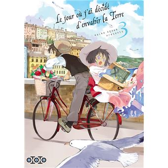 Le jour où j'ai décidé d'envahir la terre