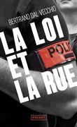 La loi et la Rue