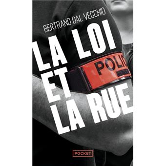 La loi et la Rue