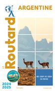 Guide du Routard Argentine 2024/25