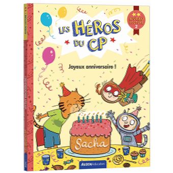 Les héros du cp - niveau 2 - joyeux anniversaire !