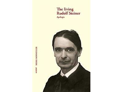 The living Rudolf Steiner