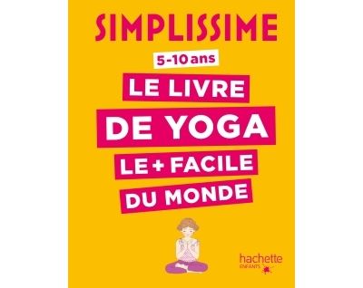 Le livre de yoga le plus facile du monde