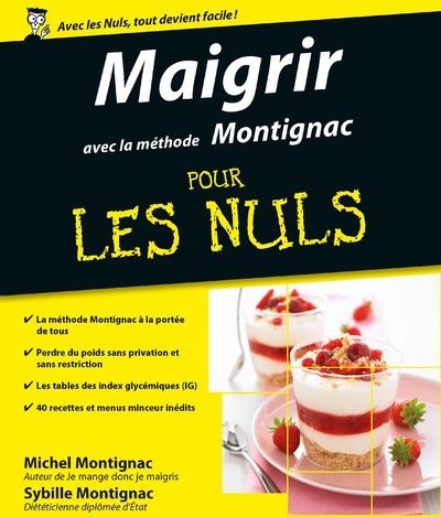Pour Les Nuls Volume N 1 Maigrir Avec La Methode Montignac Pour Les Nuls Michel Montignac Broche Achat Livre Fnac