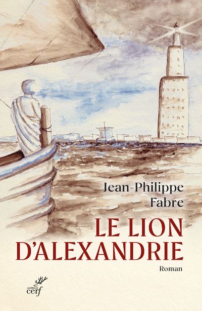 Le lion d'Alexandrie - Jean-Philippe Fabre - broché