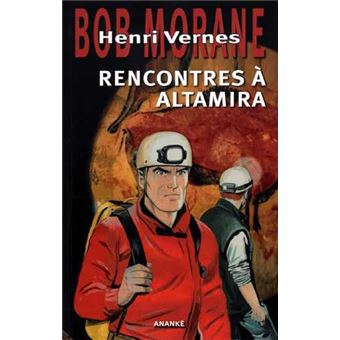 Bob Morane Rencontres à Altamira