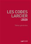 Codes Larcier - Tables générales