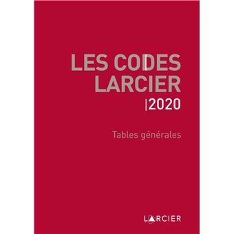 Codes Larcier - Tables générales