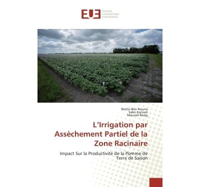 L'irrigation par assechement partiel de la zone racinaire