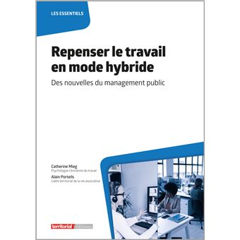 Repenser le travail en mode hybride