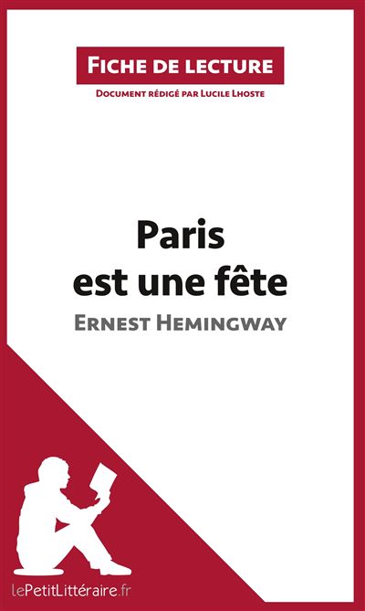 Paris est une fête d'Ernest Hemingway