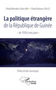 La politique étrangère de la République de Guinée de 1958 à nos jours