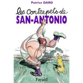 Les Contrepets De San Antonio Broche Patrice Dard Achat Livre Fnac