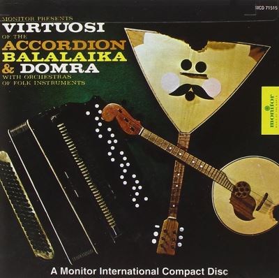 Virtuosi of the accordion, balalaïka and domra