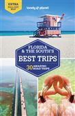 Florida & the South's Best Trips 4ed -anglais-
