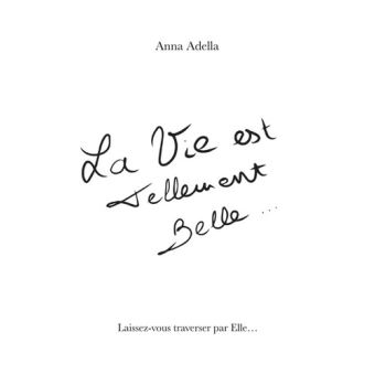 La vie tellement belle