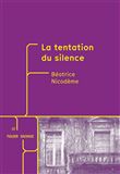 La tentation du silence