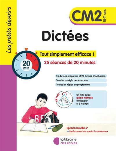 Les Petits Devoirs - Dictées CM2 Nouvelle édition
