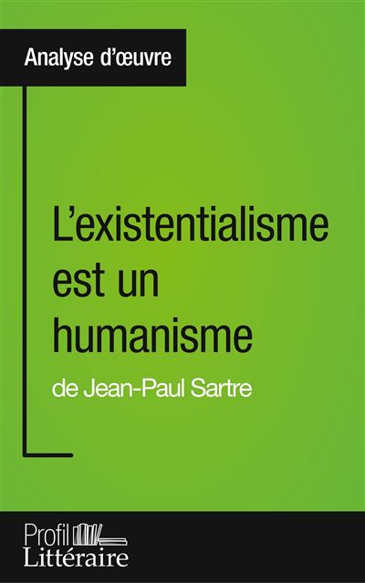 L'existentialisme est un humanisme de Jean-Paul Sartre