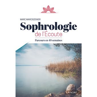Sophrologie de l'écoute
