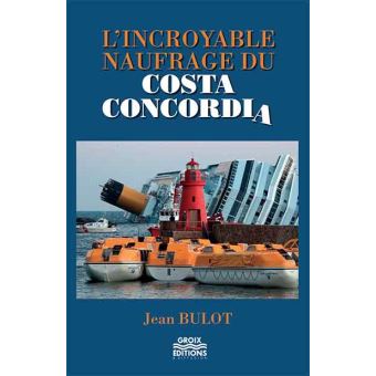 L'incroyable naufrage du Costa Concordia
