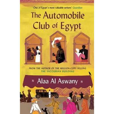Automobile club of Egypt - Alaa El Aswany - Poche