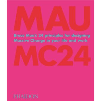 Bruce mau : mc24