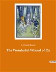 The Wonderful Wizard of Oz
