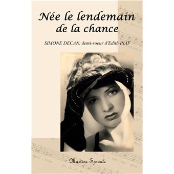 Née le lendemain de la chance