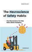 The Neuroscience of Safety Habits