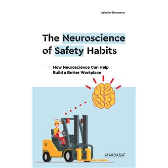 The Neuroscience of Safety Habits