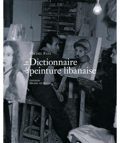 dictionnairede la peinture libanaise