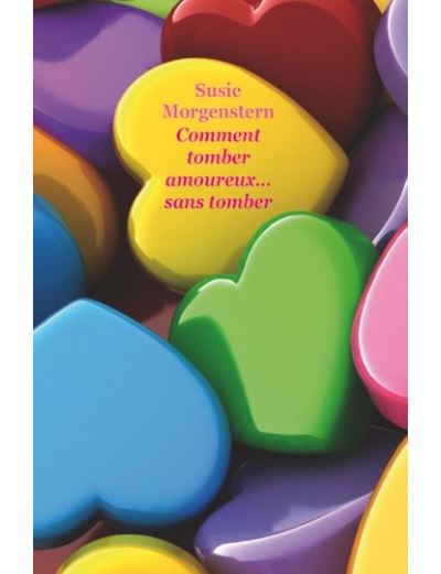 Comment tomber amoureux... sans tomber