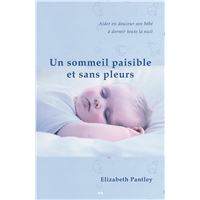 Un sommeil paisible et sans pleurs