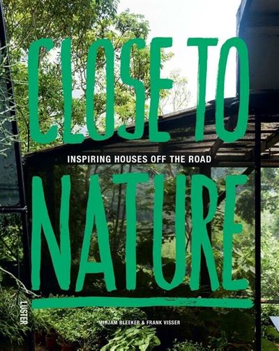 Close to nature