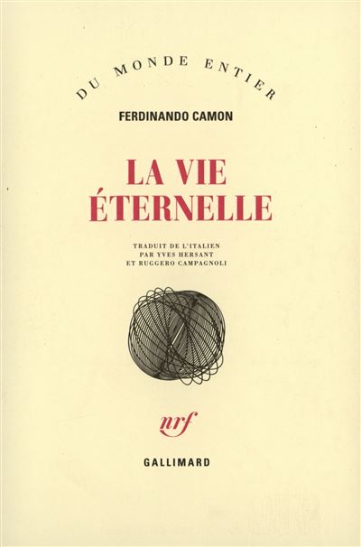 La Vie éternelle - Ferdinando Camon - (donnée non spécifiée)